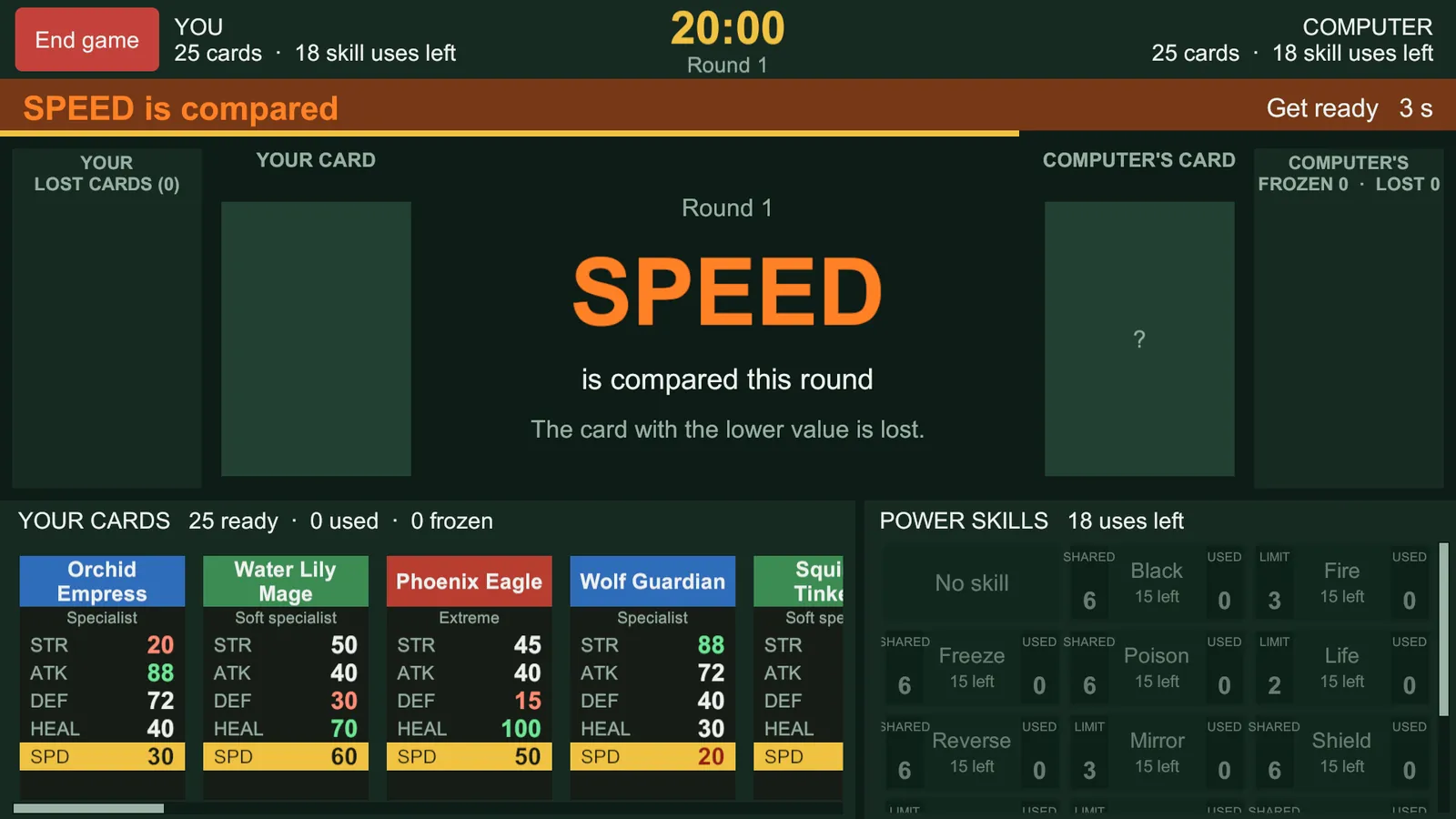The start of a round: SPEED is compared, with your cards and power skills below.